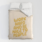 Work Hard and Be Nice to People Duvet Cover Gallery Image 6