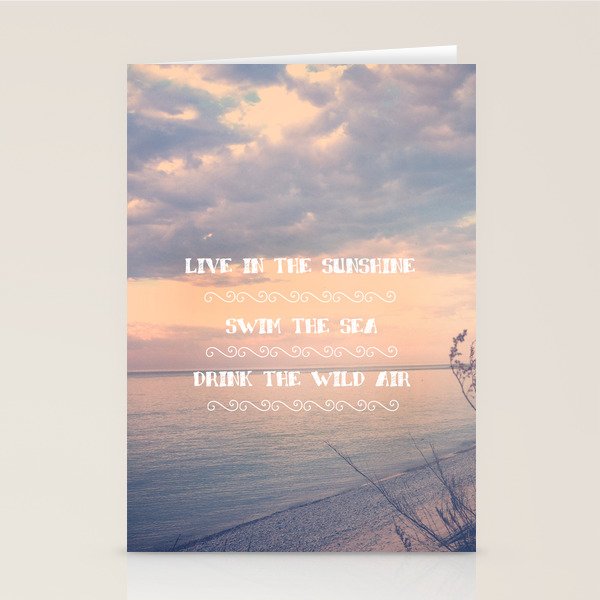 Live in the Sunshine, Swim the Sea Stationery Card Gallery Image 2