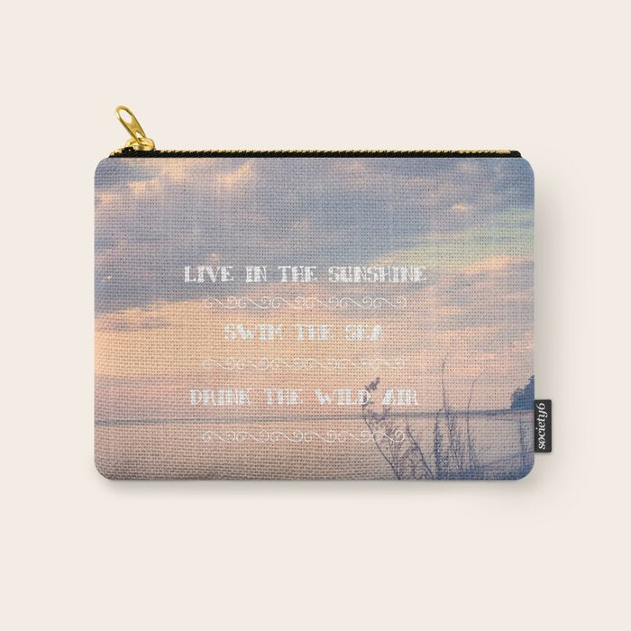 Live in the Sunshine, Swim the Sea Carry All Pouch Gallery Image 1