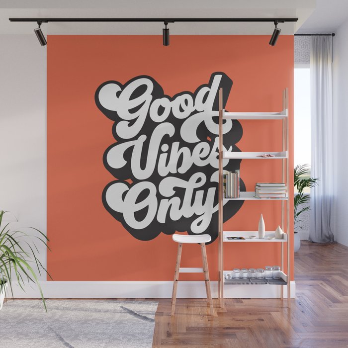 GOOD VIBES ONLY orange red black and white Wall Mural Gallery Image 1