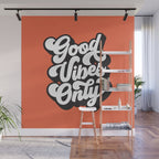 GOOD VIBES ONLY orange red black and white Wall Mural Gallery Image 1