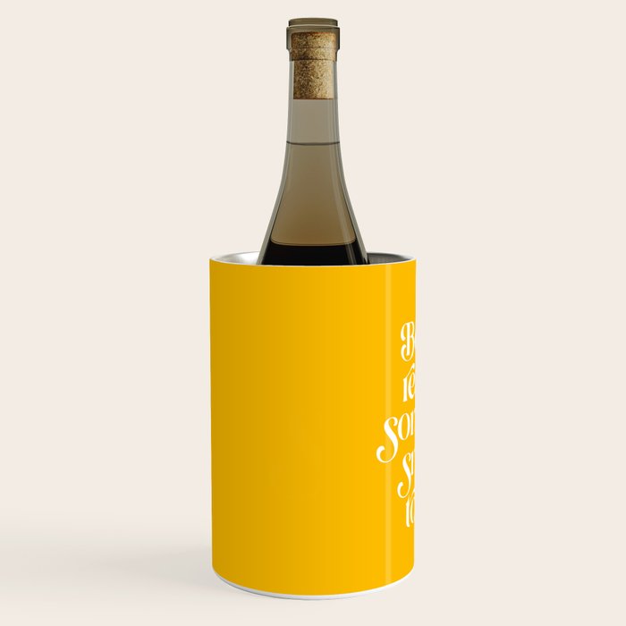 Motivational words smile today yellow Wine Chiller Gallery Image 2