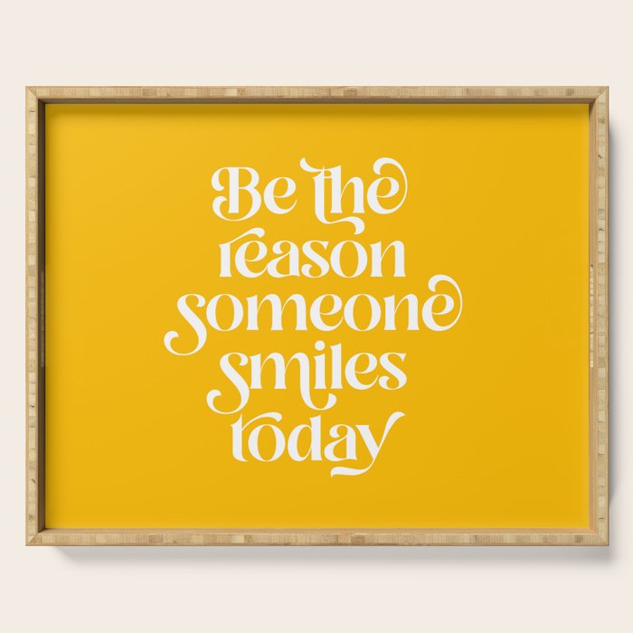 Motivational words smile today yellow Serving Tray Gallery Image 1