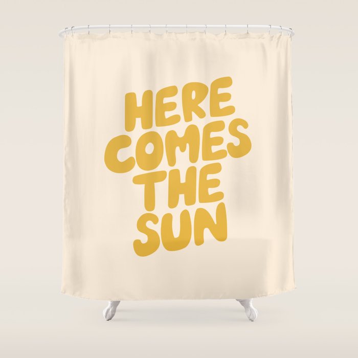 Here Comes the Sun Shower Curtain Gallery Image 1