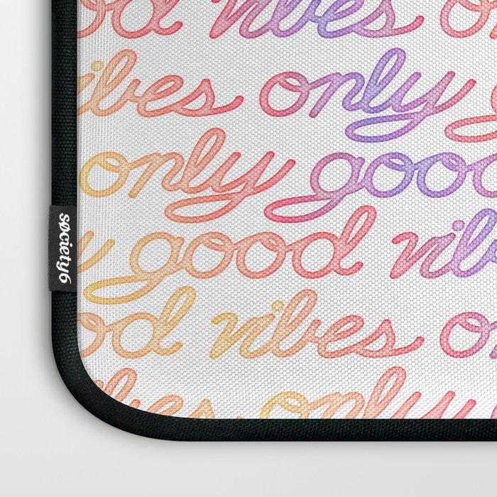 Good Vibes Only - Rainbow Laptop Sleeve Gallery Image 3