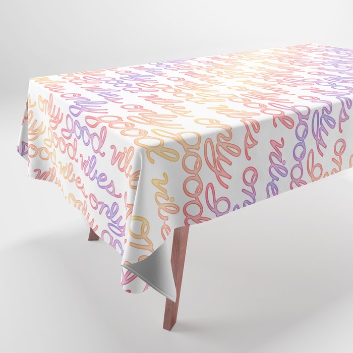 Good Vibes Only - Rainbow Tablecloth Gallery Image 1