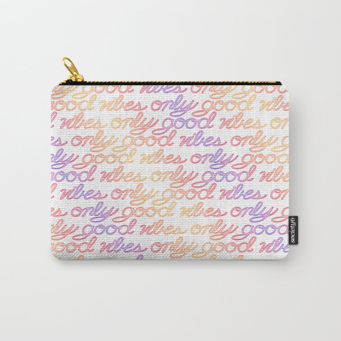 Good Vibes Only - Rainbow Carry All Pouch Gallery Image 1