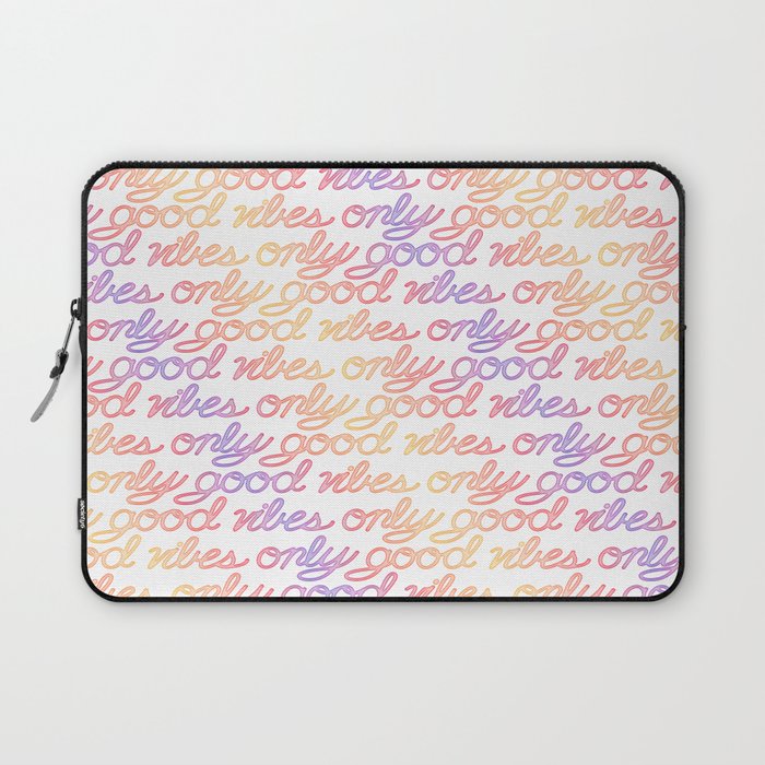 Good Vibes Only - Rainbow Laptop Sleeve Gallery Image 1