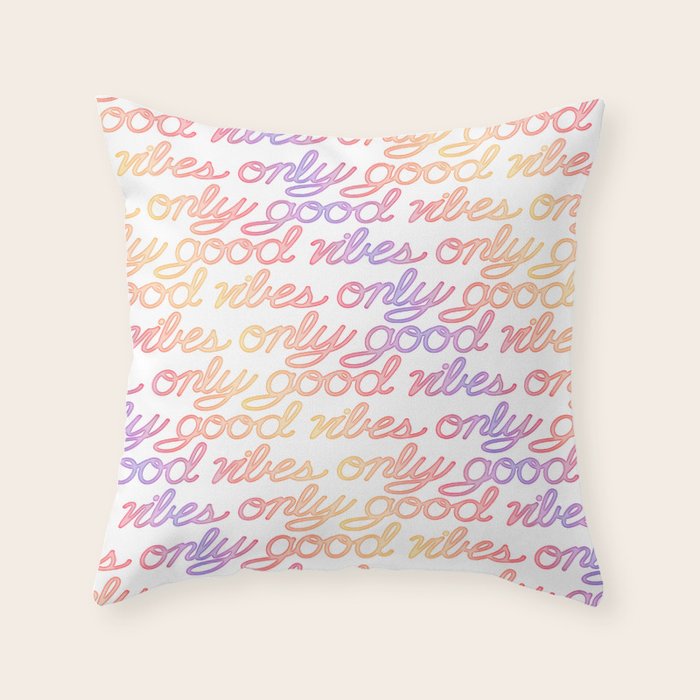 Good Vibes Only - Rainbow Throw Pillow Gallery Image 1