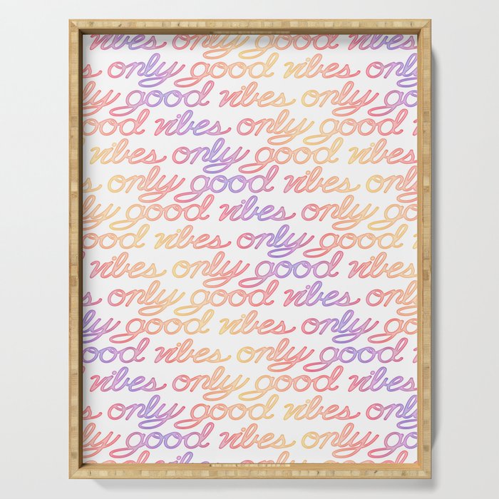 Good Vibes Only - Rainbow Serving Tray Gallery Image 1