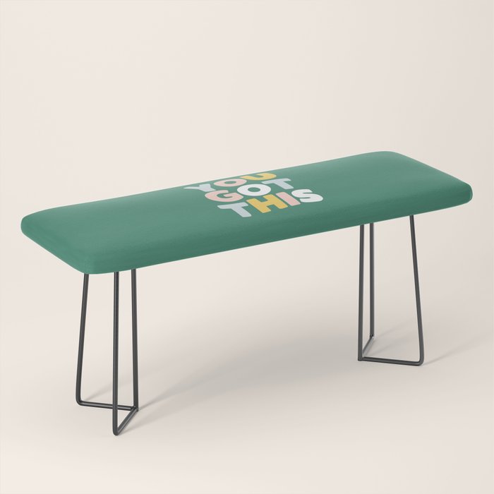 You Got This Bench Gallery Image 1