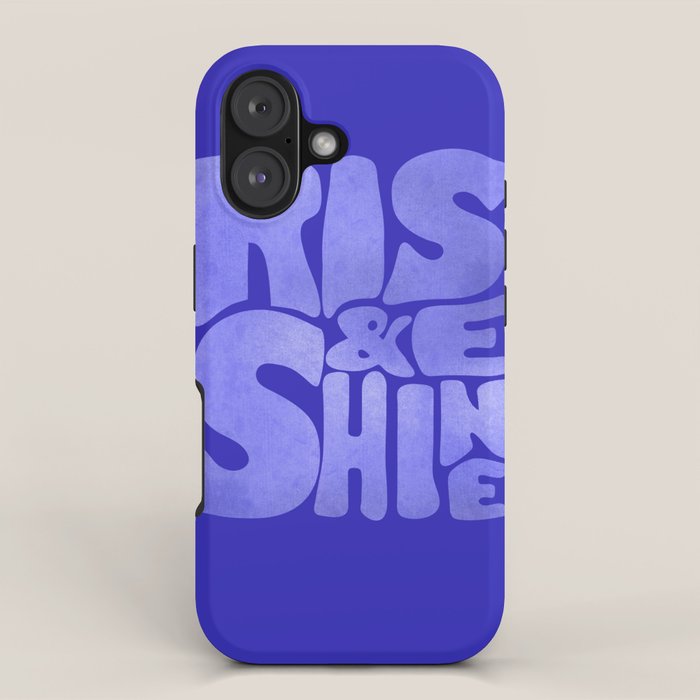 Rise and Shine - blue typography iPhone Case Gallery Image 1