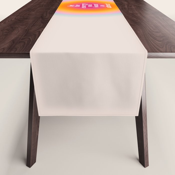 Be The Energy You Want To Attract  Table Runner Gallery Image 1
