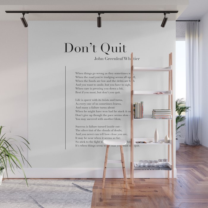 Donât Quit by John Greenleaf Whittier Wall Mural Gallery Image 1