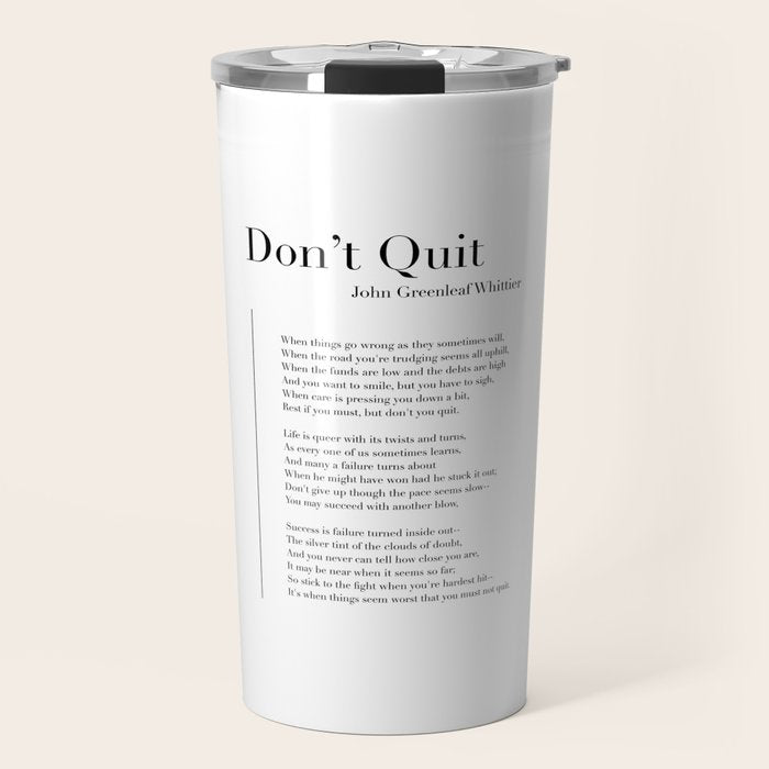 Donât Quit by John Greenleaf Whittier Travel Mug Gallery Image 1