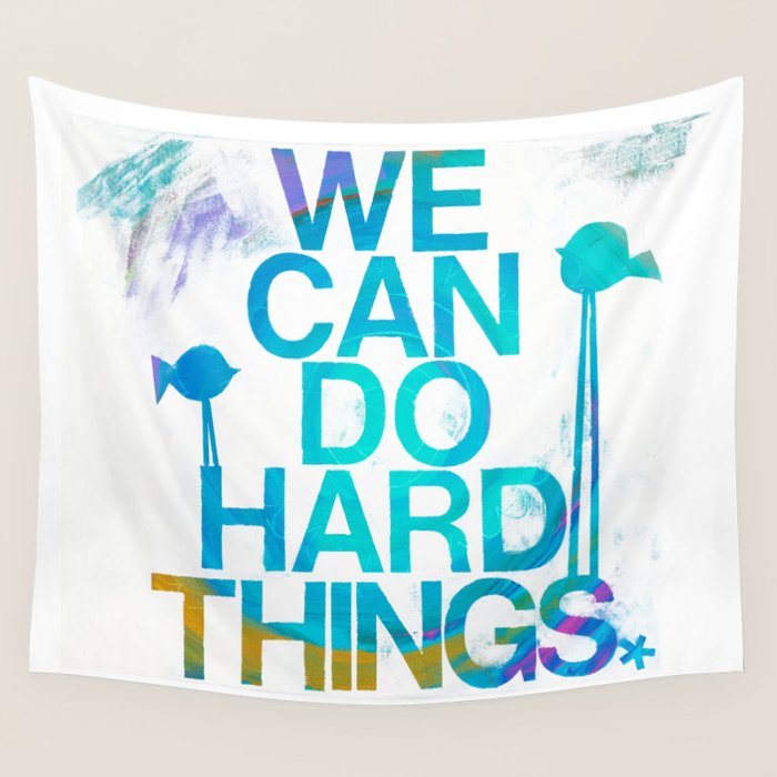 We Can Do Hard Things Wall Tapestry Gallery Image 4