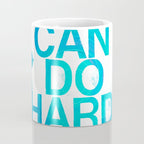 We Can Do Hard Things Coffee Mug Gallery Image 4