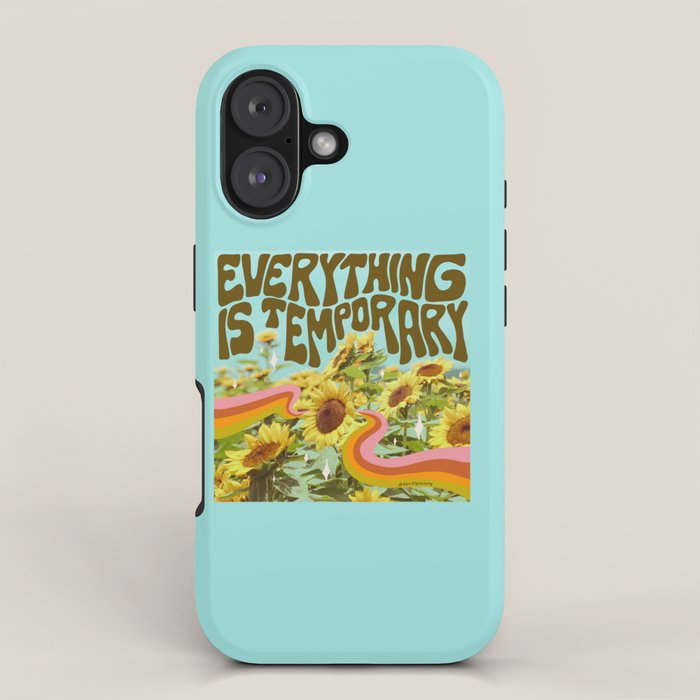Everything is Temporary iPhone Case Gallery Image 1