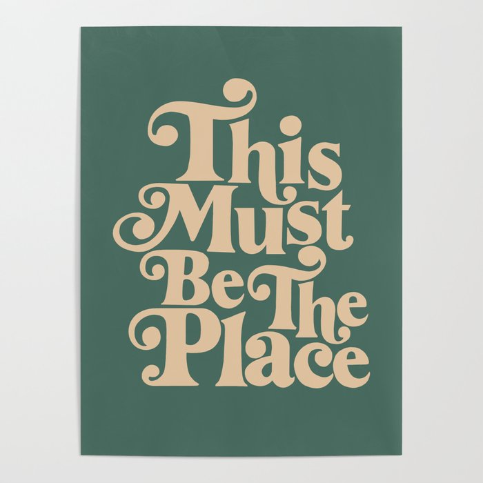 This Must Be The Place - Green & Beige Poster Gallery Image 1