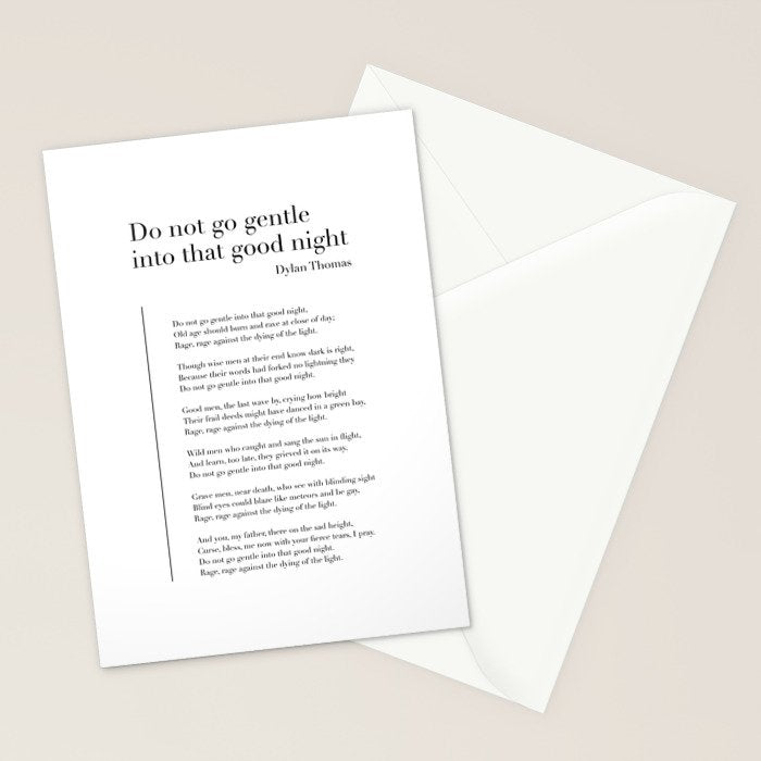Do not go gentle into that good night by Dylan Thomas Stationery Card Gallery Image 2