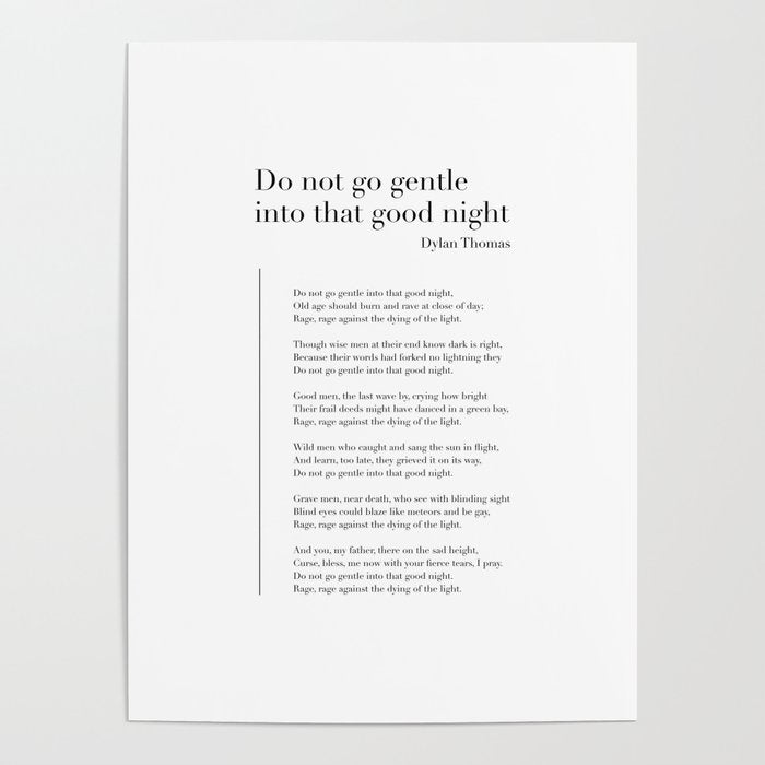 Do not go gentle into that good night by Dylan Thomas Poster Gallery Image 4