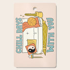 CHILL DAYS WITH YOU Cutting Board Gallery Image 1