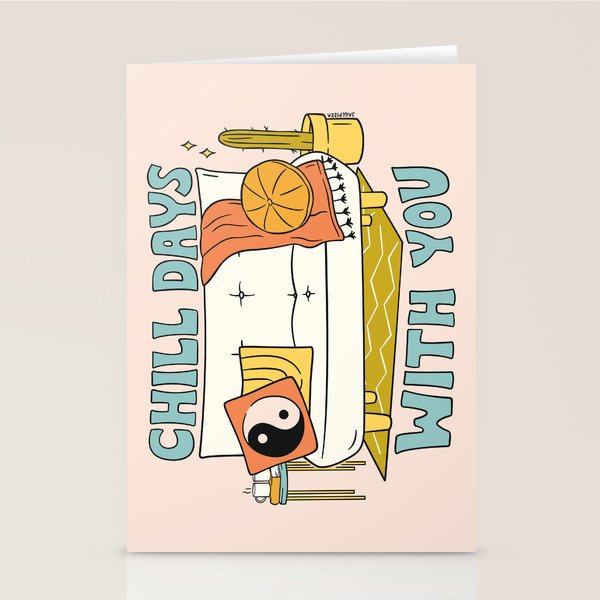 CHILL DAYS WITH YOU Stationery Card Gallery Image 1