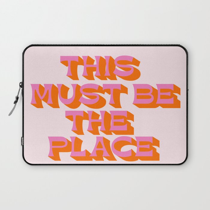 This must be the place Laptop Sleeve Gallery Image 1