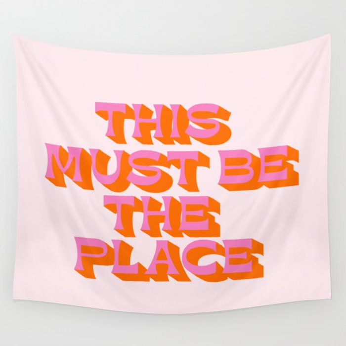 This must be the place Wall Tapestry Gallery Image 4