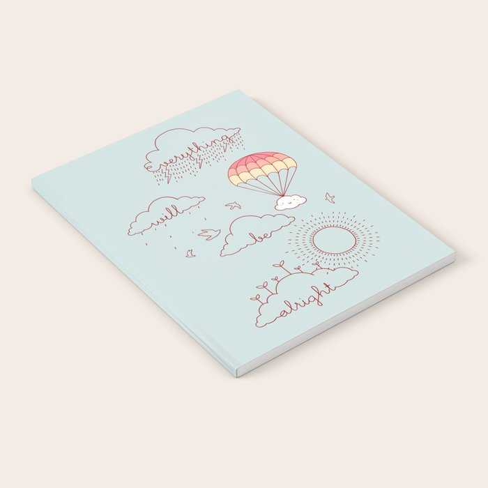 Everything will be alright Notebook Gallery Image 2