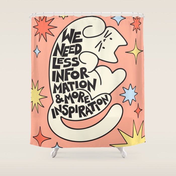 Less Info More Inspo Shower Curtain Gallery Image 1