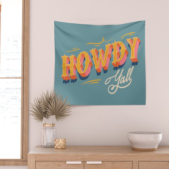 Howdy Y'all | Yellow Orange Blue Wall Tapestry Gallery Image 2