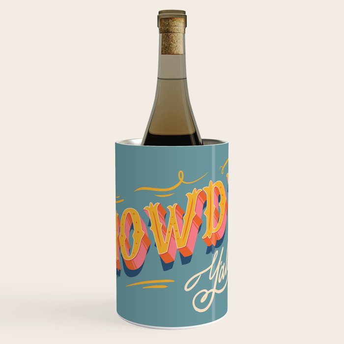 Howdy Y'all | Yellow Orange Blue Wine Chiller Gallery Image 1