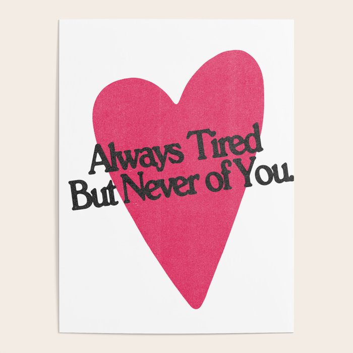 Always Tired Poster Gallery Image 4