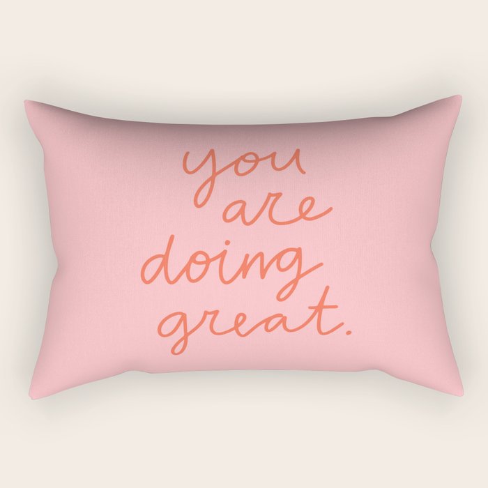 You Are Doing Great Rectangular Pillow Gallery Image 2
