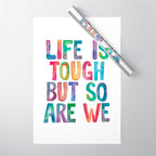 Life is Tough But So Are We rainbow watercolor typography design Wrapping Paper Gallery Image 1