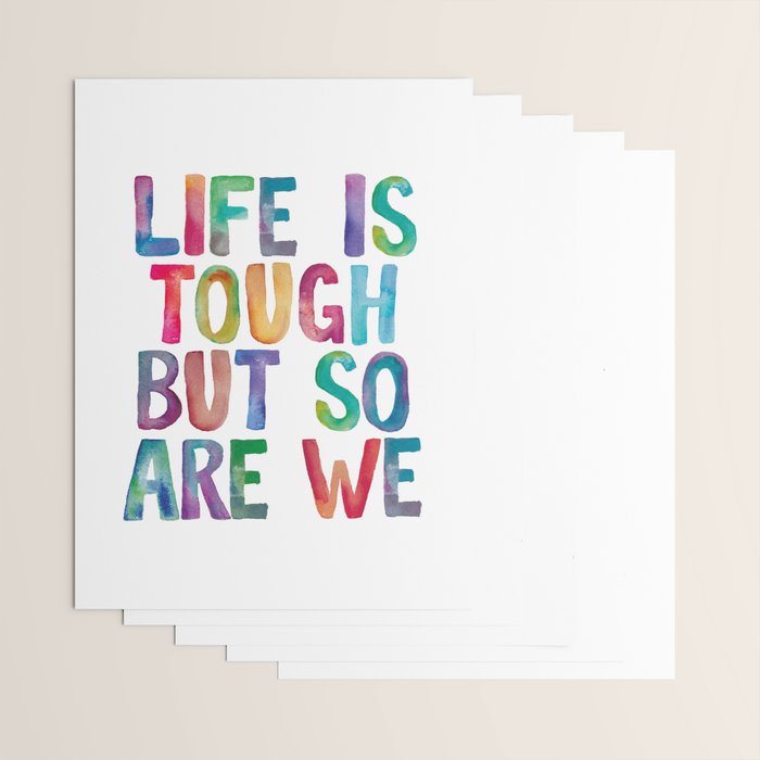 Life is Tough But So Are We rainbow watercolor typography design Wrapping Paper Gallery Image 3