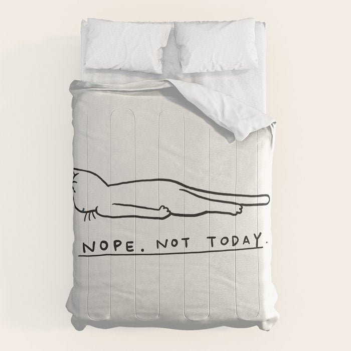 Nope, Not Today Comforter Gallery Image 1