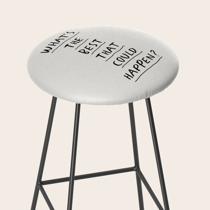 What's The Best That Could Happen Stool Gallery Image 2