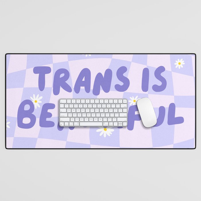 Trans is Beautiful Desk Mat Gallery Image 1