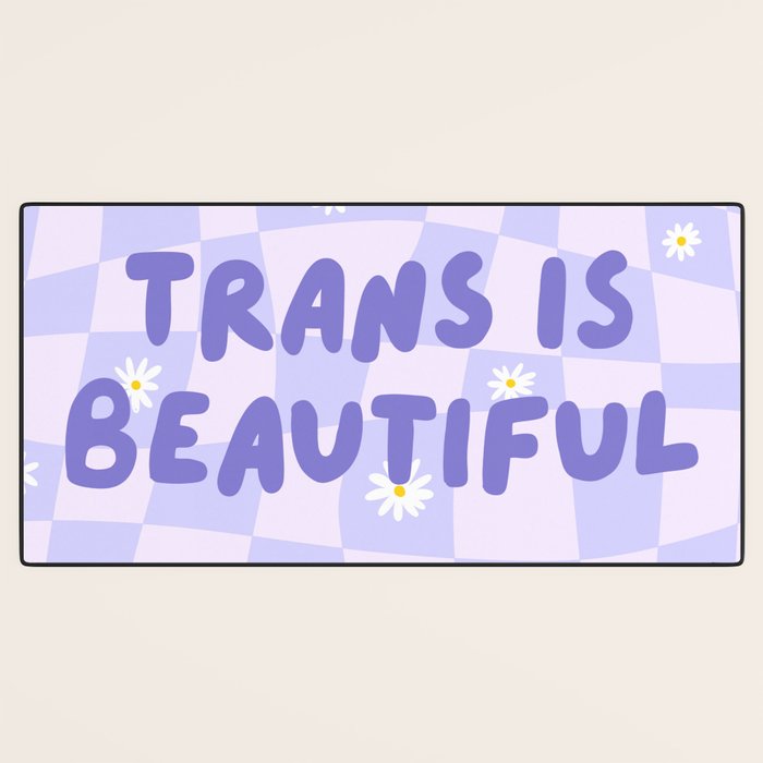 Trans is Beautiful Desk Mat Gallery Image 3