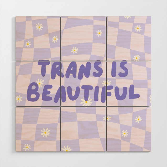 Trans is Beautiful Wood Wall Art Gallery Image 1