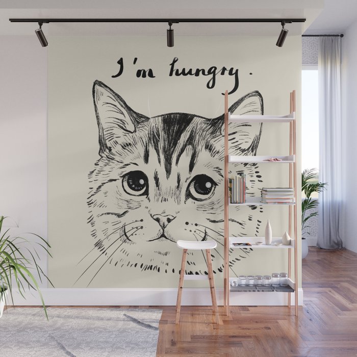 I'm hungry Wall Mural