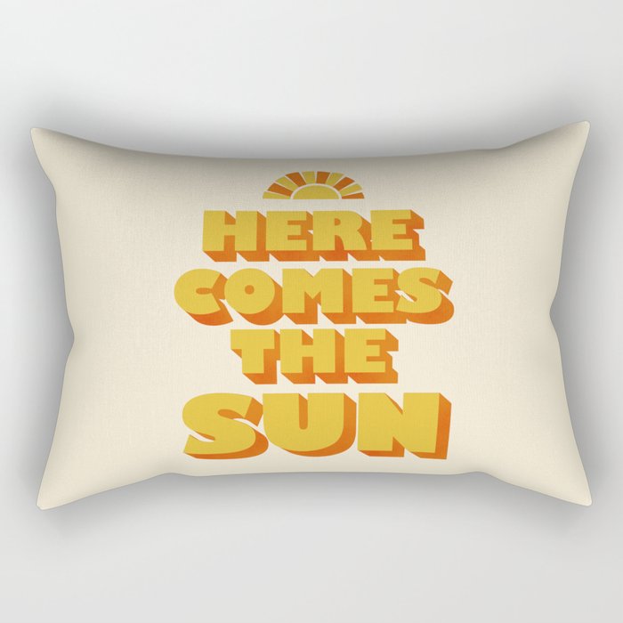 Here comes the sun Rectangular Pillow Gallery Image 2