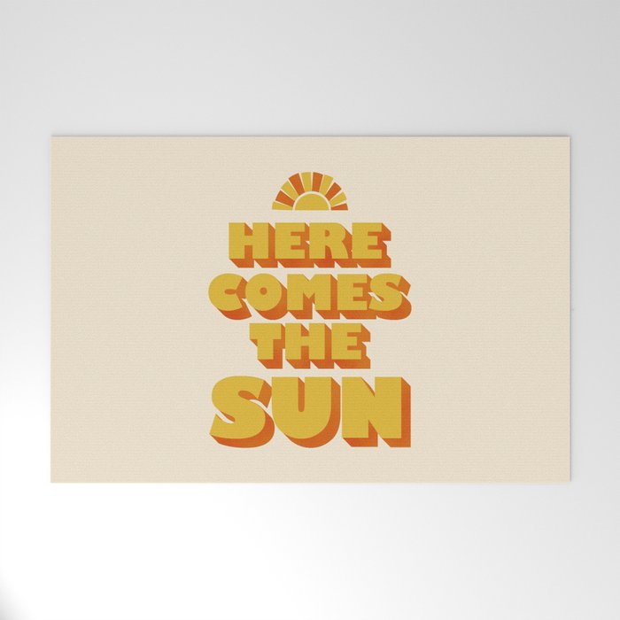 Here comes the sun Welcome Mat Gallery Image 1