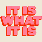 It Is What It Is Coffee Mug Gallery Image 2