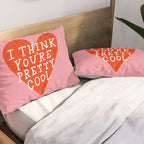 You're Pretty Cool Pillow Sham Gallery Image 2