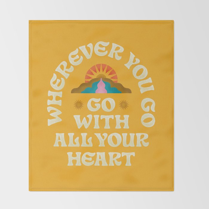 Go With All Your Heart Throw Blanket Gallery Image 2