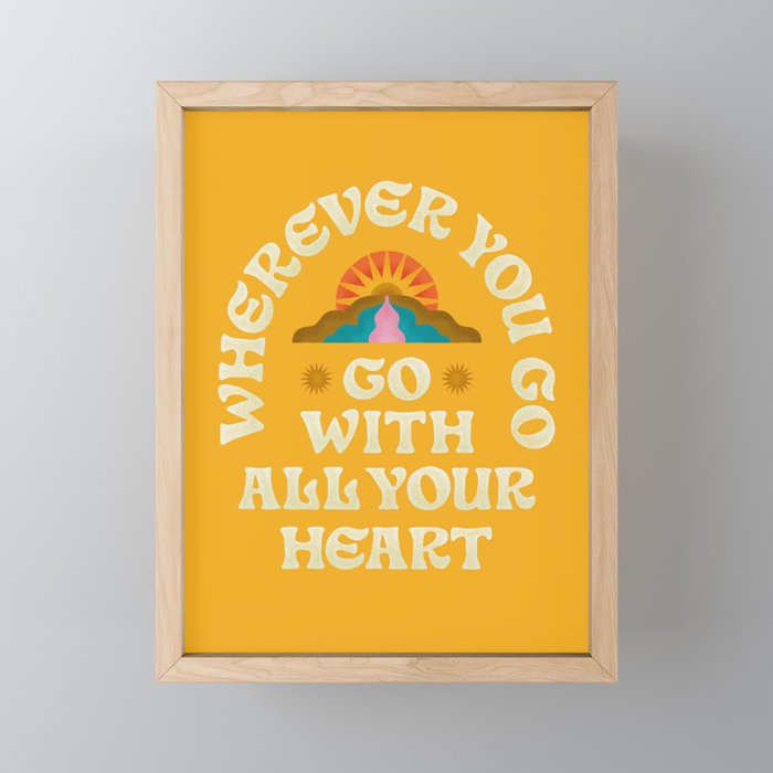 Go With All Your Heart Mini Art Print Gallery Image 1