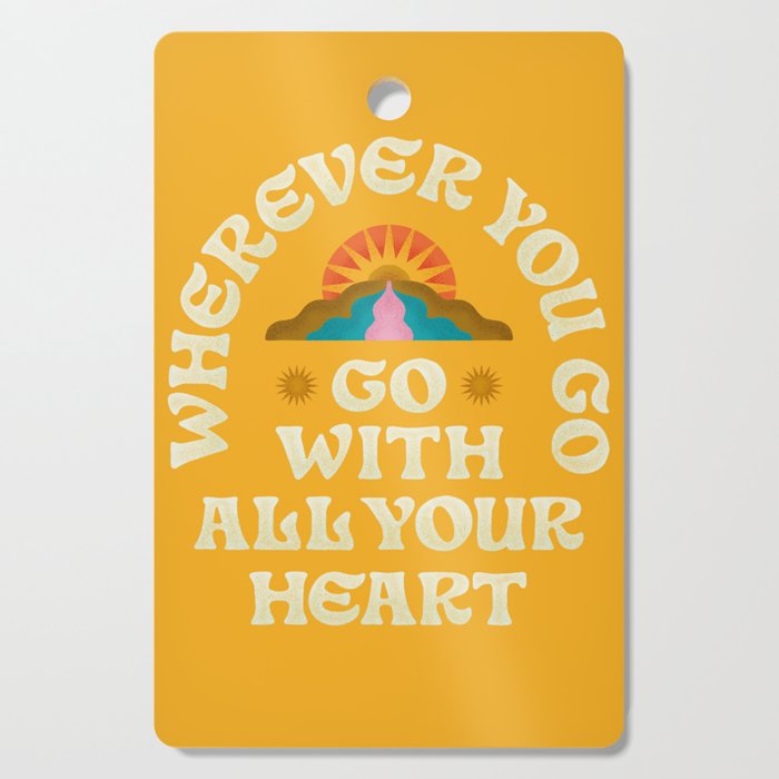Go With All Your Heart Cutting Board Gallery Image 1